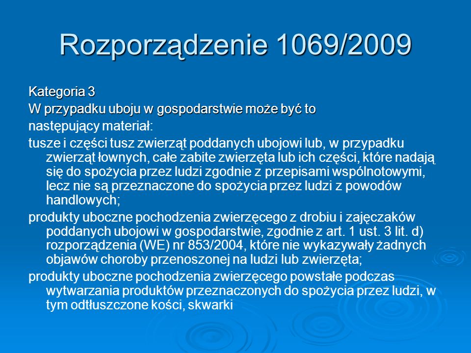 Rozporządzenie 1069/2009 Kategoria 3