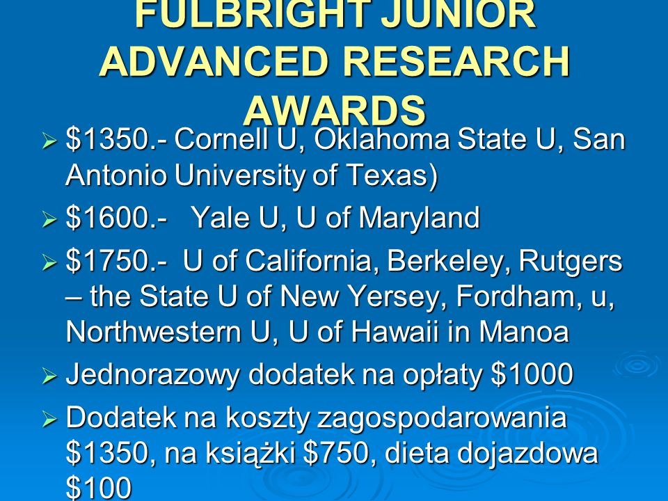 FULBRIGHT JUNIOR ADVANCED RESEARCH AWARDS