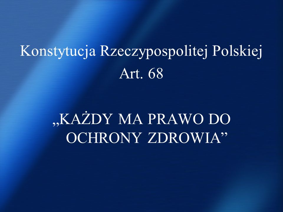 Konstytucja Rzeczypospolitej Polskiej Art. 68