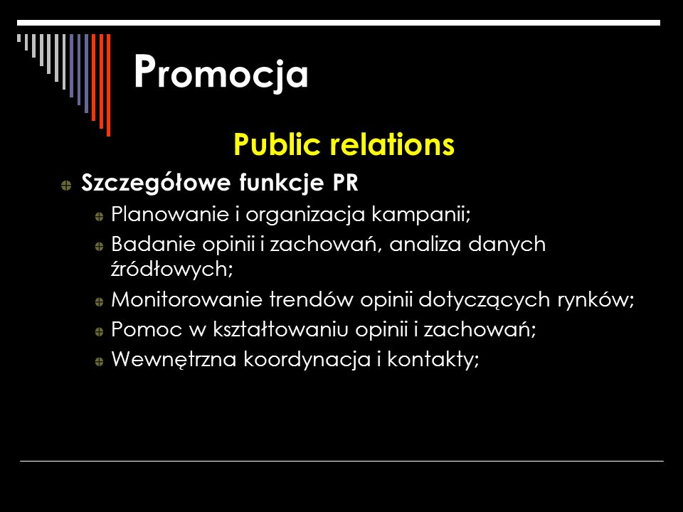 Promocja Public relations Szczegółowe funkcje PR