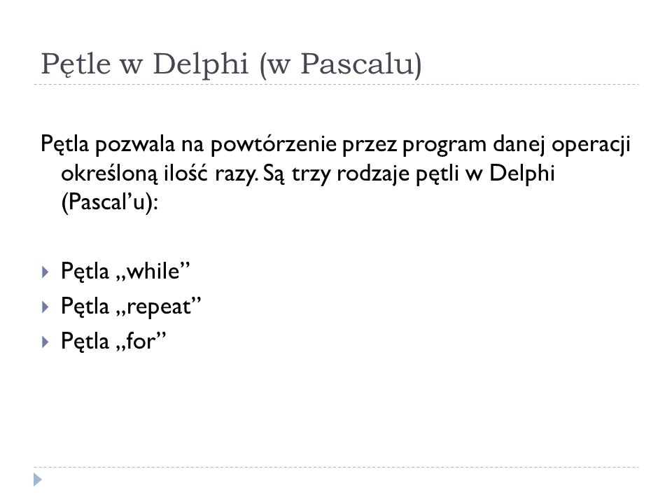 Pętle w Delphi (w Pascalu)