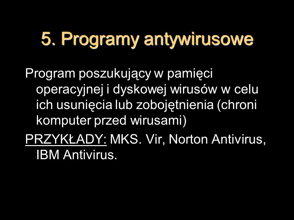 5. Programy antywirusowe