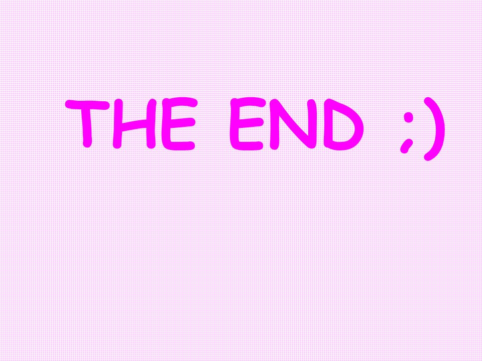 THE END ;)