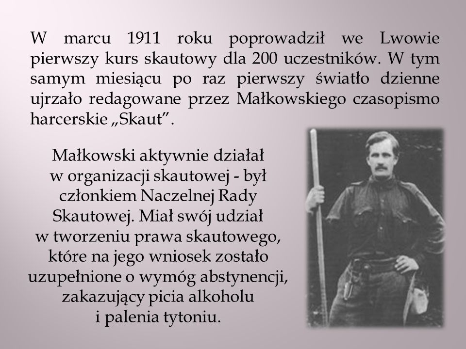 Małkowski aktywnie działał