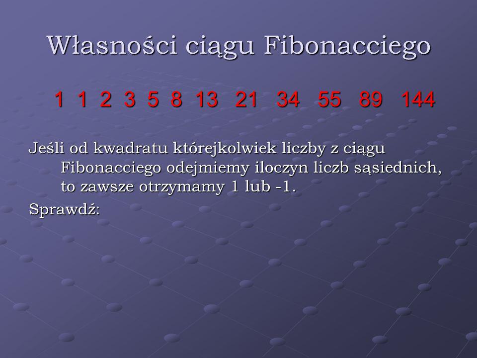 Własności ciągu Fibonacciego