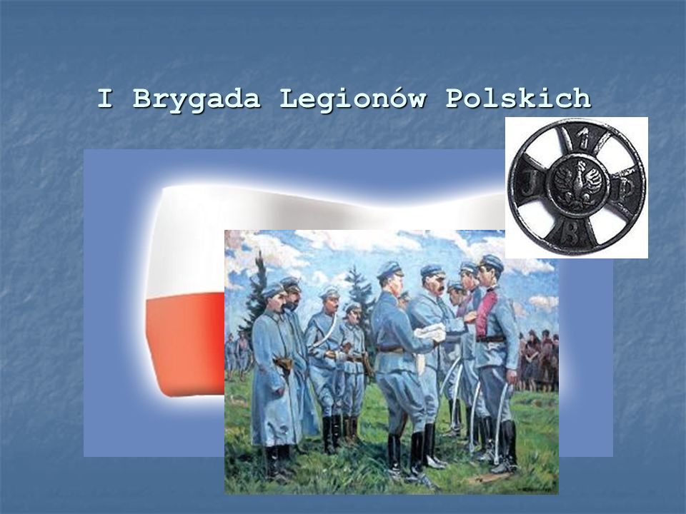 I Brygada Legionów Polskich