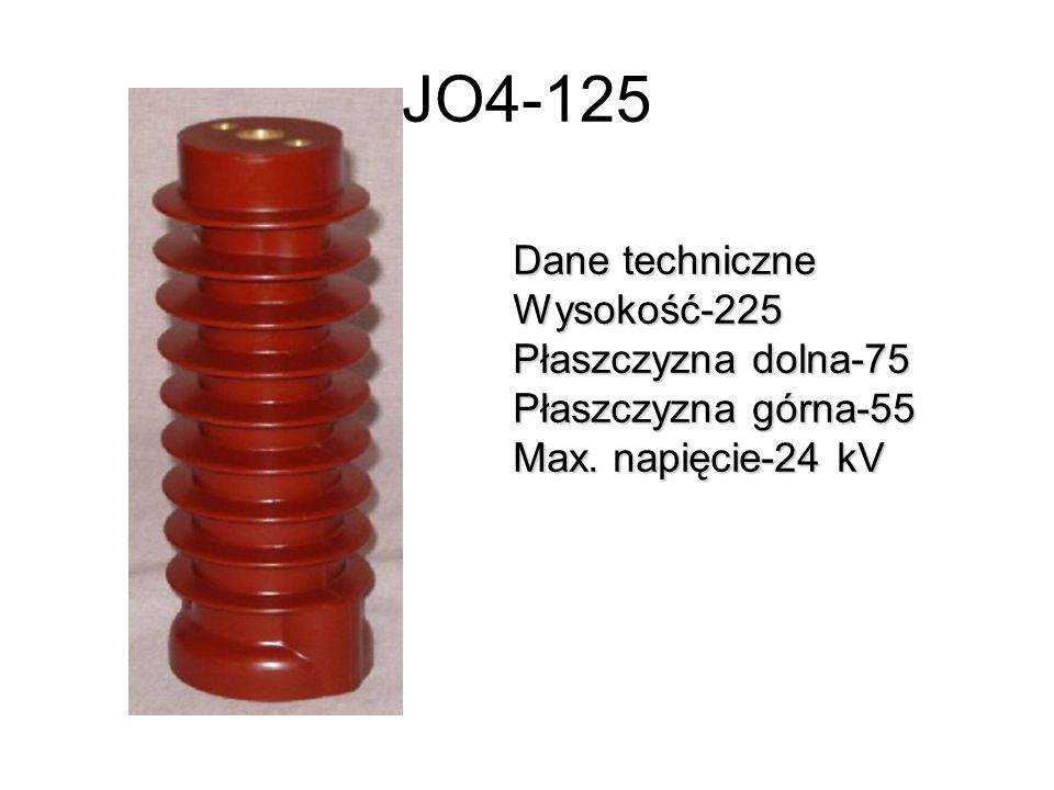 JO4-125 Dane techniczne Wysokość-225 Płaszczyzna dolna-75