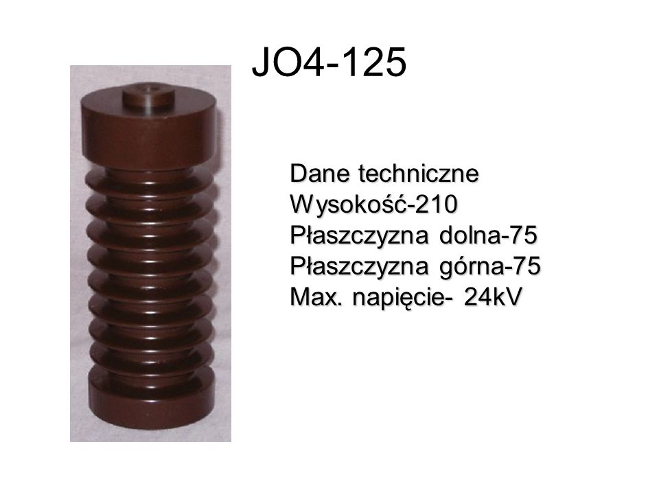 JO4-125 Dane techniczne Wysokość-210 Płaszczyzna dolna-75