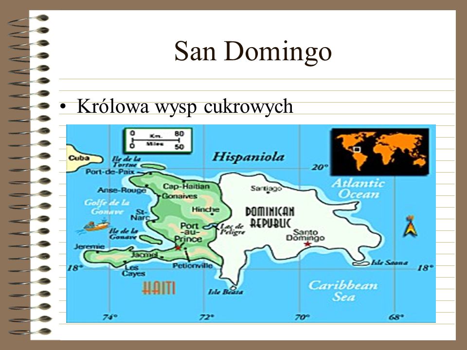 San Domingo Królowa wysp cukrowych