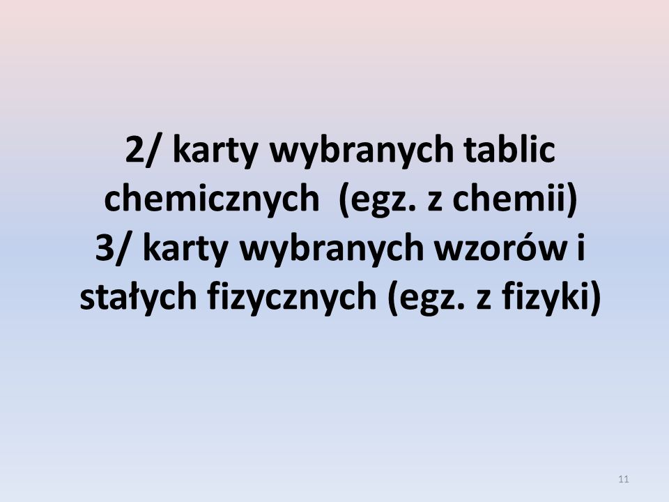 2/ karty wybranych tablic chemicznych (egz