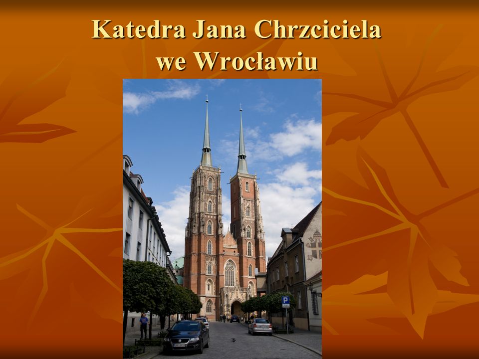 Katedra Jana Chrzciciela we Wrocławiu