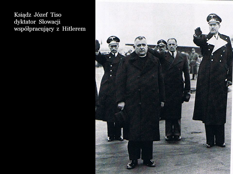 Ksiądz Józef Tiso dyktator Słowacji współpracujący z Hitlerem