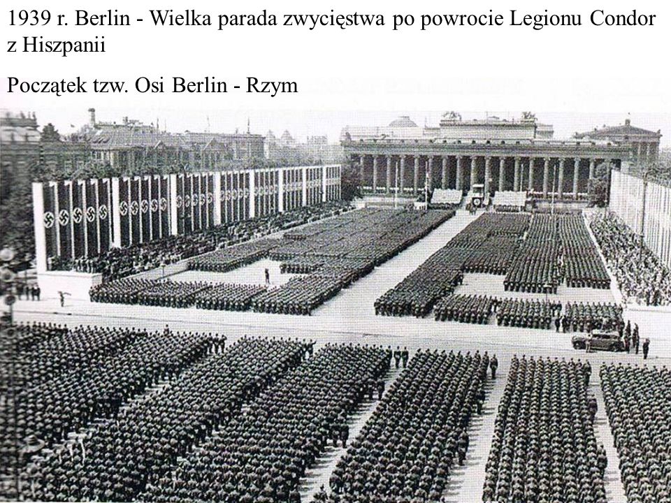 1939 r. Berlin - Wielka parada zwycięstwa po powrocie Legionu Condor z Hiszpanii