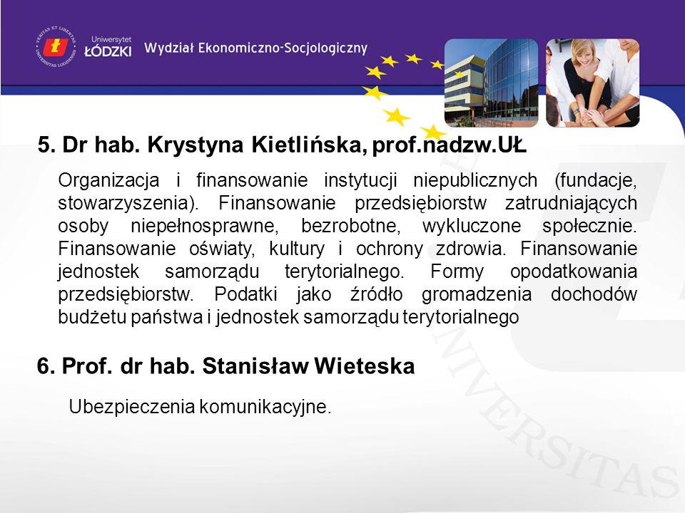 5. Dr hab. Krystyna Kietlińska, prof.nadzw.UŁ