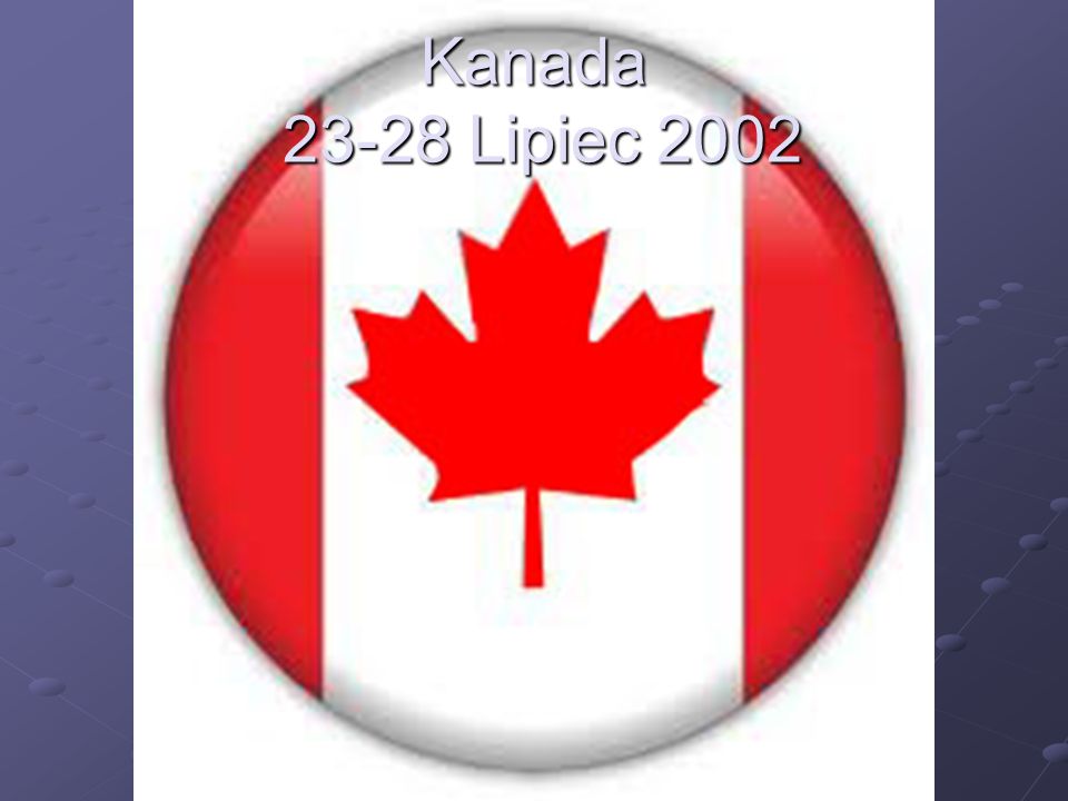 Kanada Lipiec 2002