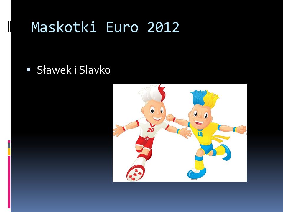 Maskotki Euro 2012 Sławek i Slavko
