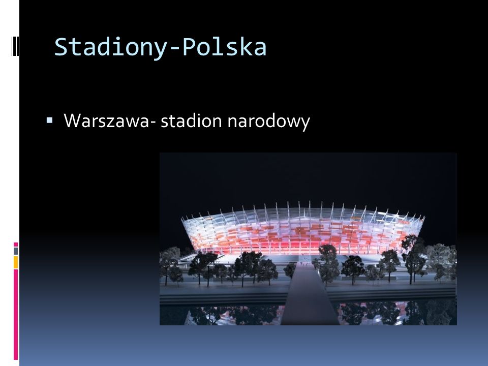 Stadiony-Polska Warszawa- stadion narodowy