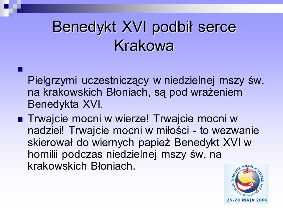 Benedykt XVI podbił serce Krakowa
