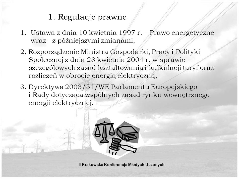 1. Ustawa z dnia 10 kwietnia 1997 r. – Prawo energetyczne
