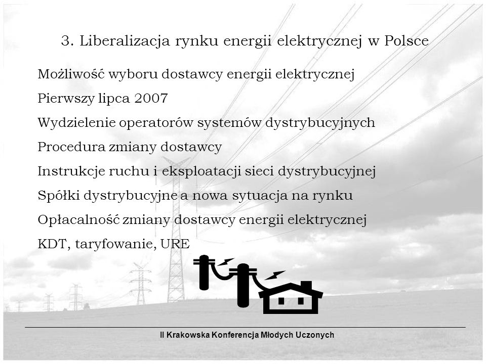 3. Liberalizacja rynku energii elektrycznej w Polsce