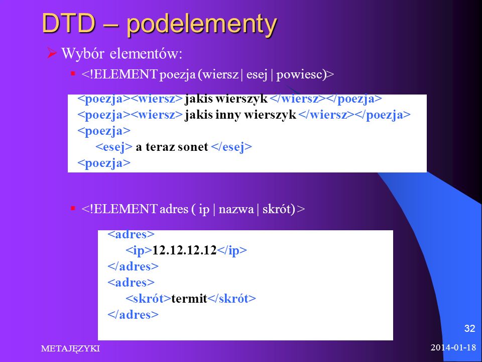 DTD – podelementy Wybór elementów: