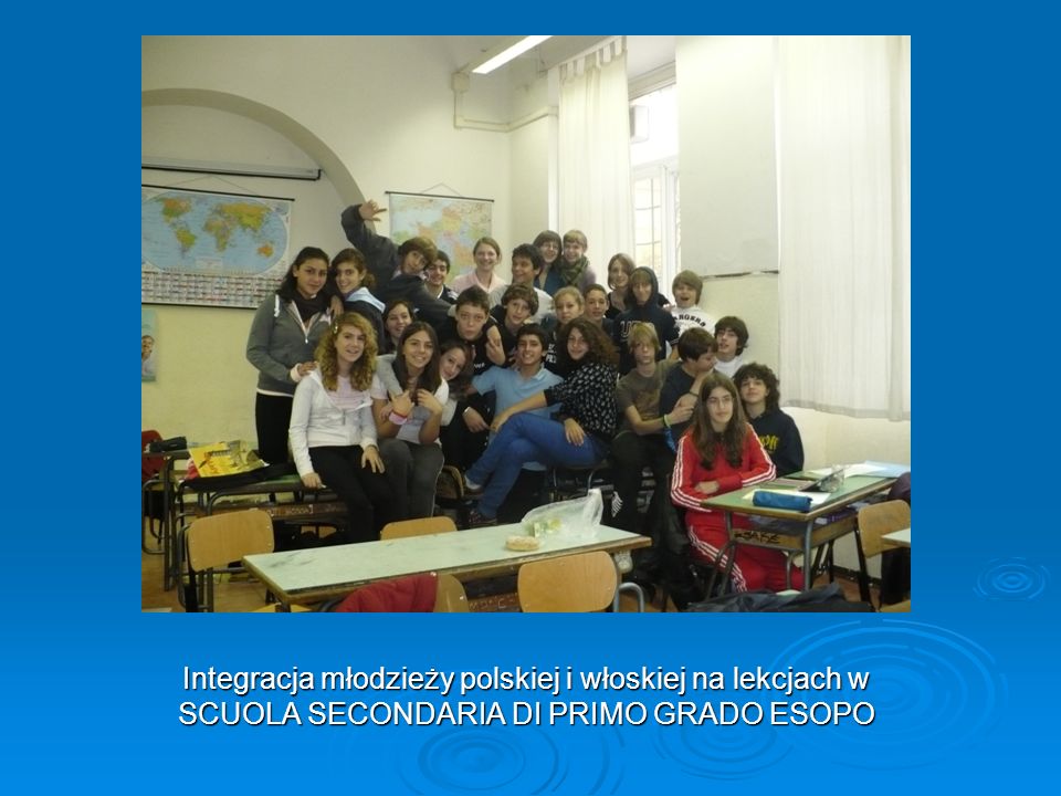 Integracja młodzieży polskiej i włoskiej na lekcjach w SCUOLA SECONDARIA DI PRIMO GRADO ESOPO