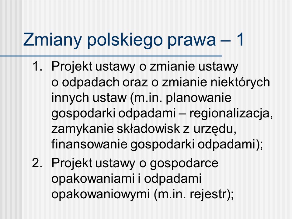Zmiany polskiego prawa – 1