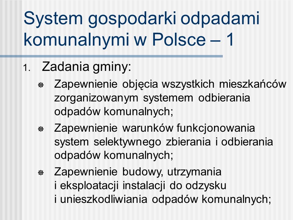System gospodarki odpadami komunalnymi w Polsce – 1
