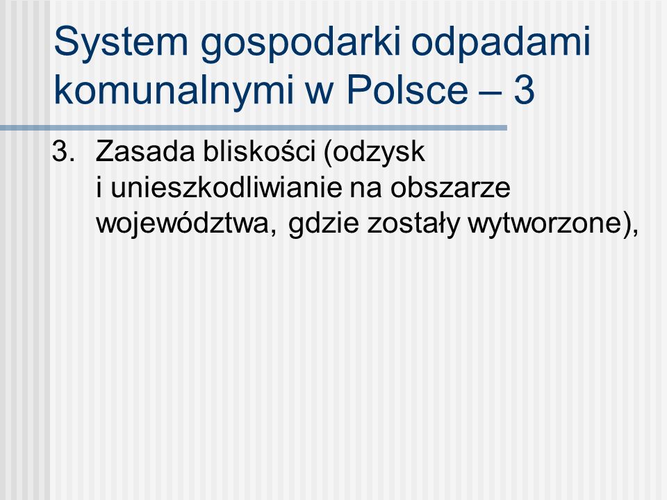 System gospodarki odpadami komunalnymi w Polsce – 3