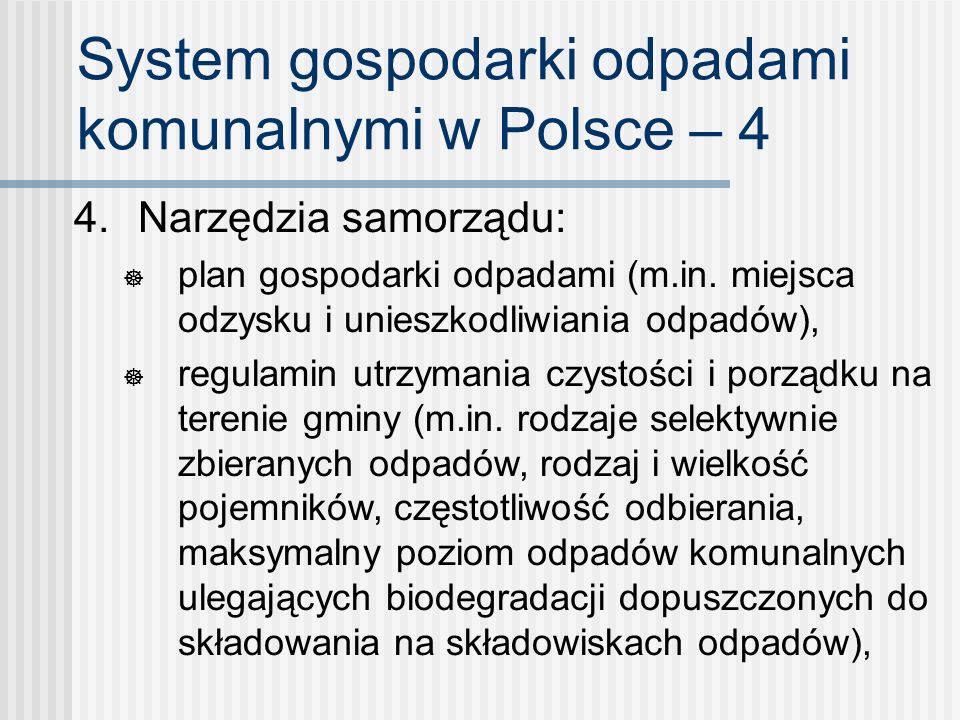 System gospodarki odpadami komunalnymi w Polsce – 4