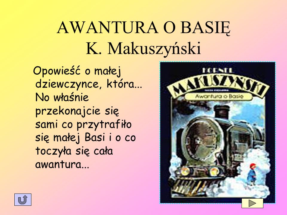 AWANTURA O BASIĘ K. Makuszyński