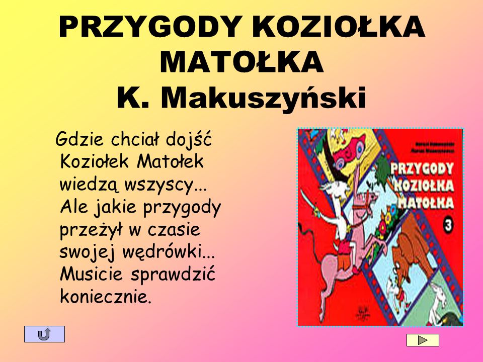 PRZYGODY KOZIOŁKA MATOŁKA K. Makuszyński