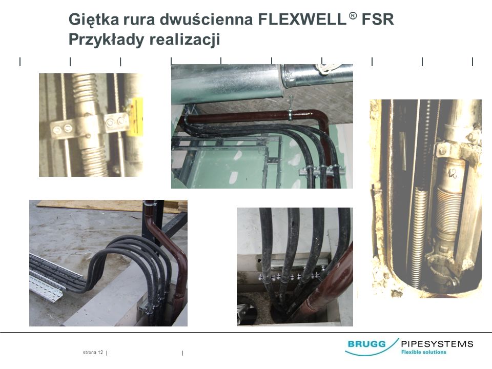 Giętka rura dwuścienna FLEXWELL ® FSR Przykłady realizacji