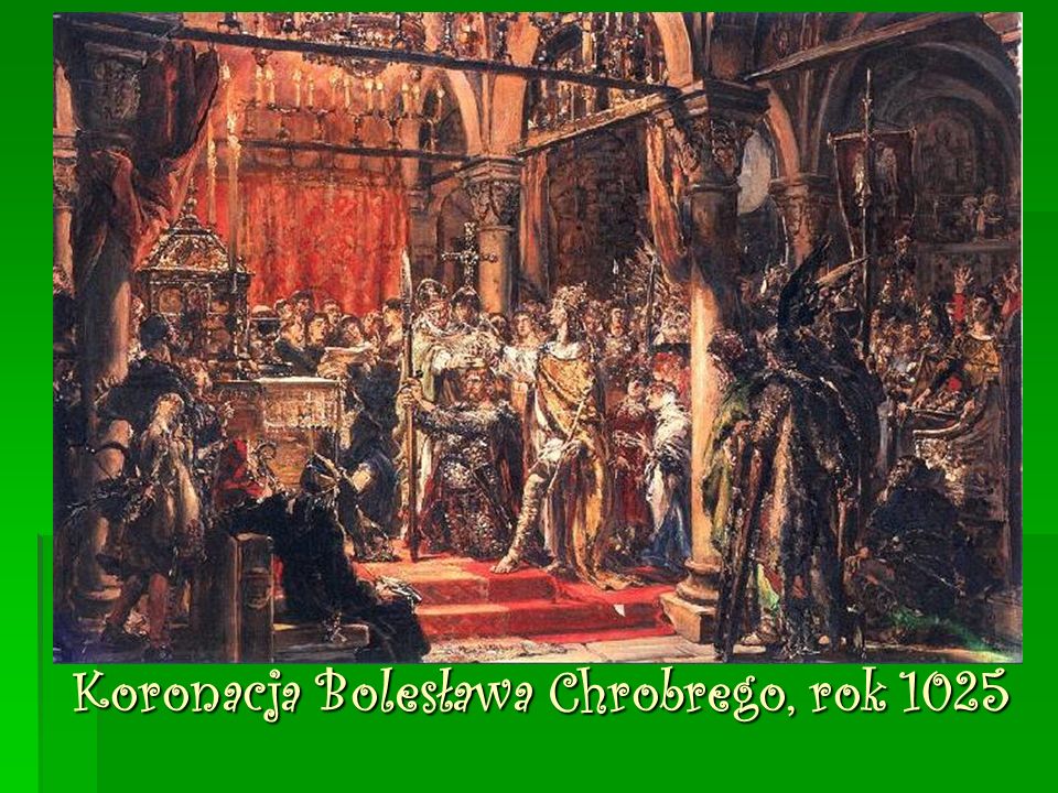 Koronacja Bolesława Chrobrego, rok 1025