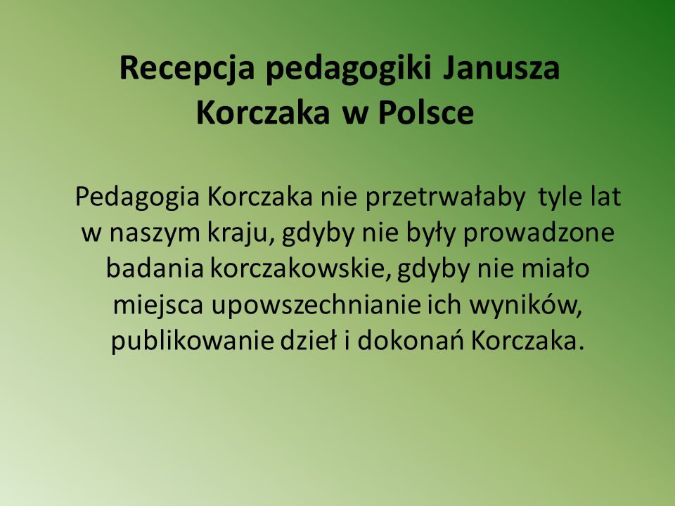 Recepcja pedagogiki Janusza Korczaka w Polsce