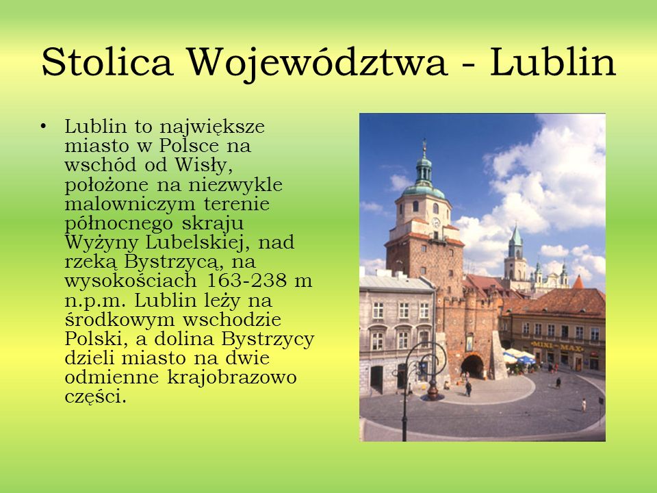 Stolica Województwa - Lublin