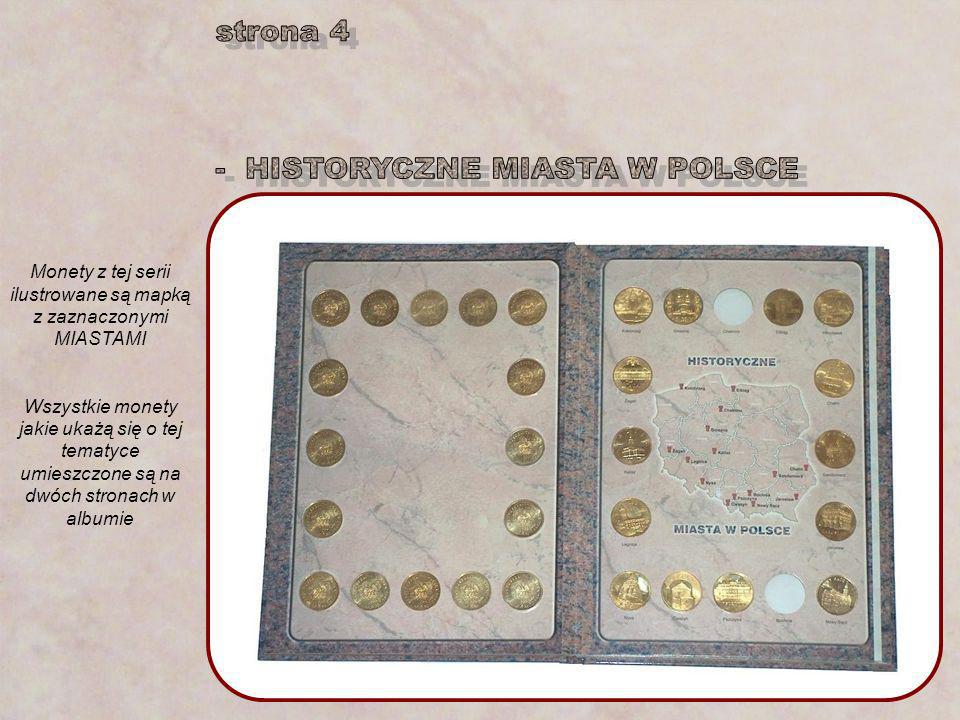Monety z tej serii ilustrowane są mapką z zaznaczonymi MIASTAMI