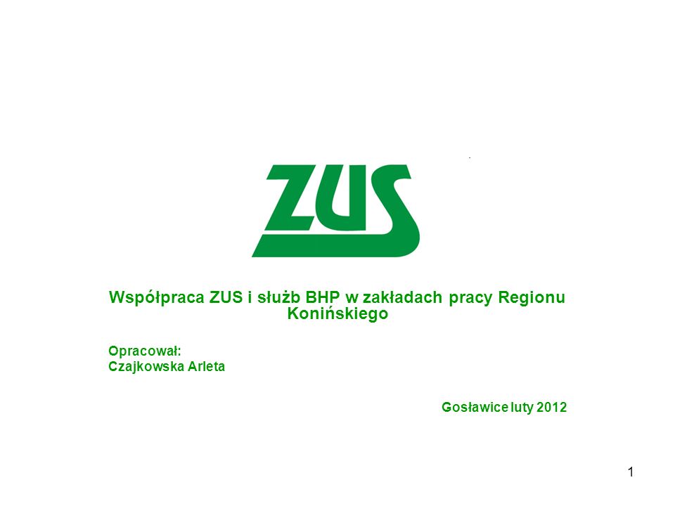 Współpraca ZUS i służb BHP w zakładach pracy Regionu Konińskiego