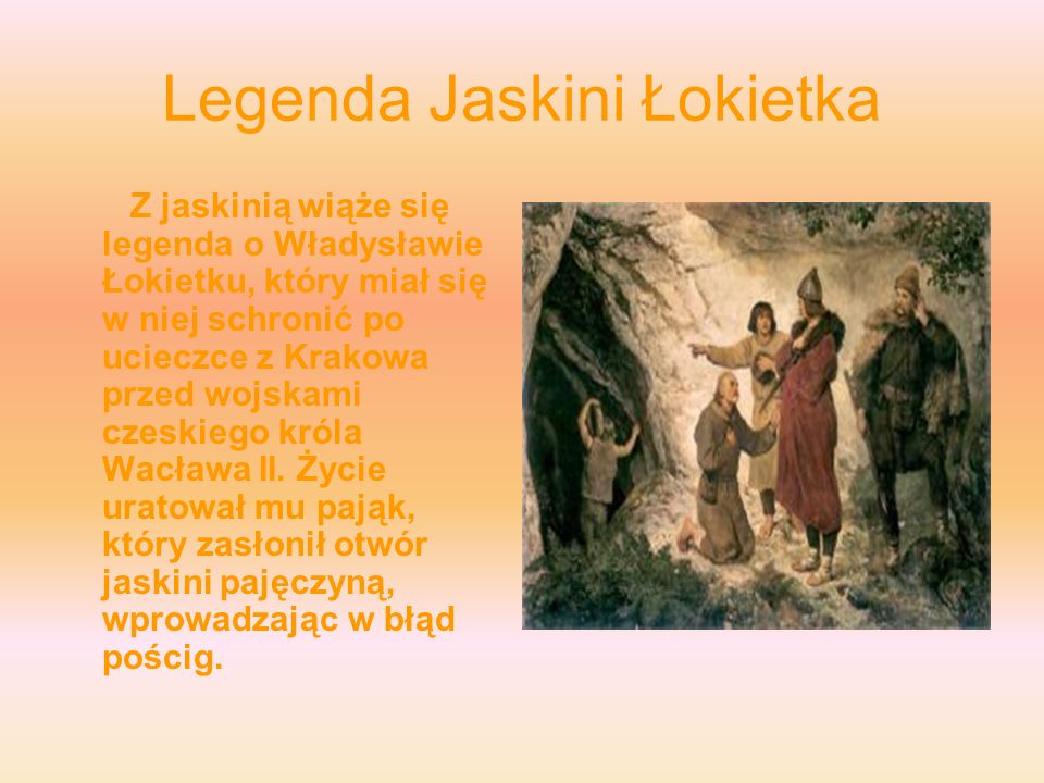 Legenda Jaskini Łokietka