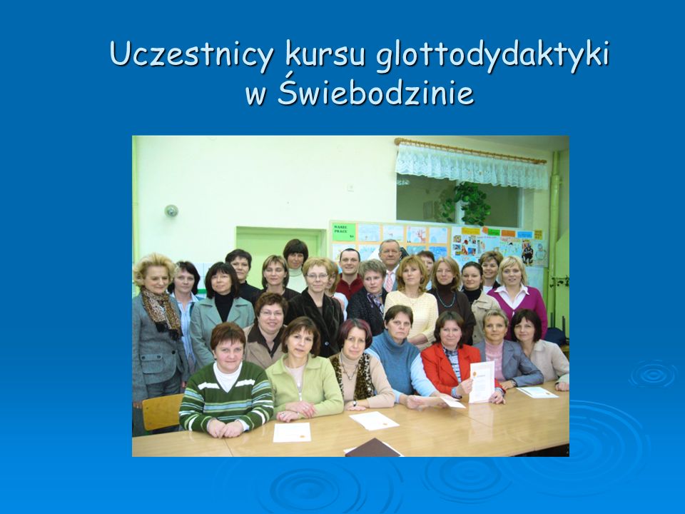Uczestnicy kursu glottodydaktyki w Świebodzinie