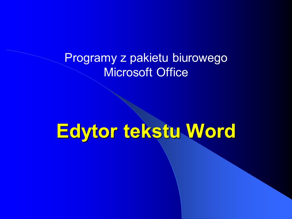 Programy z pakietu biurowego Microsoft Office
