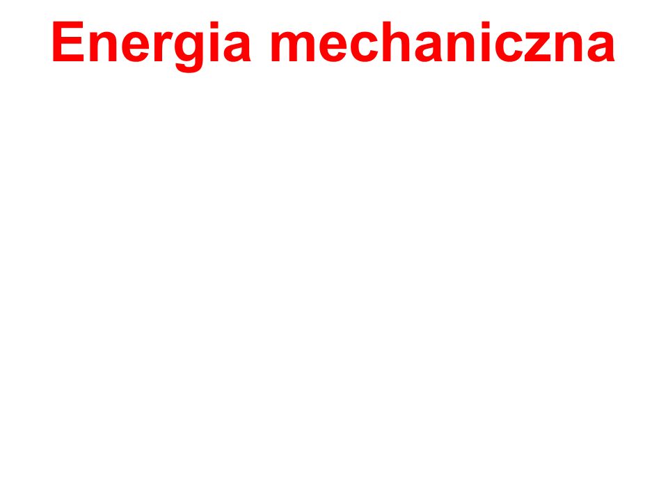 Energia mechaniczna