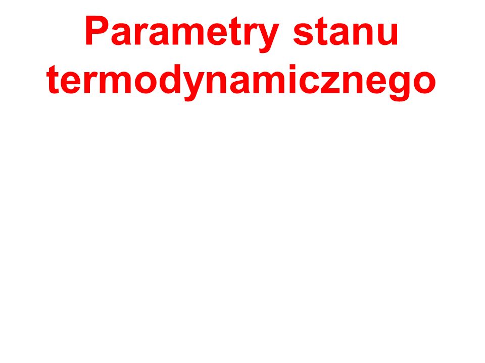 Parametry stanu termodynamicznego