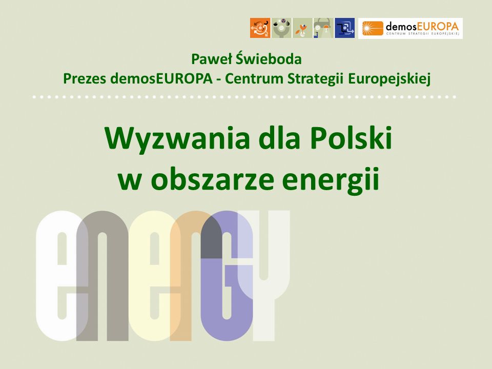 Wyzwania dla Polski w obszarze energii