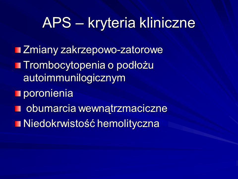 APS – kryteria kliniczne