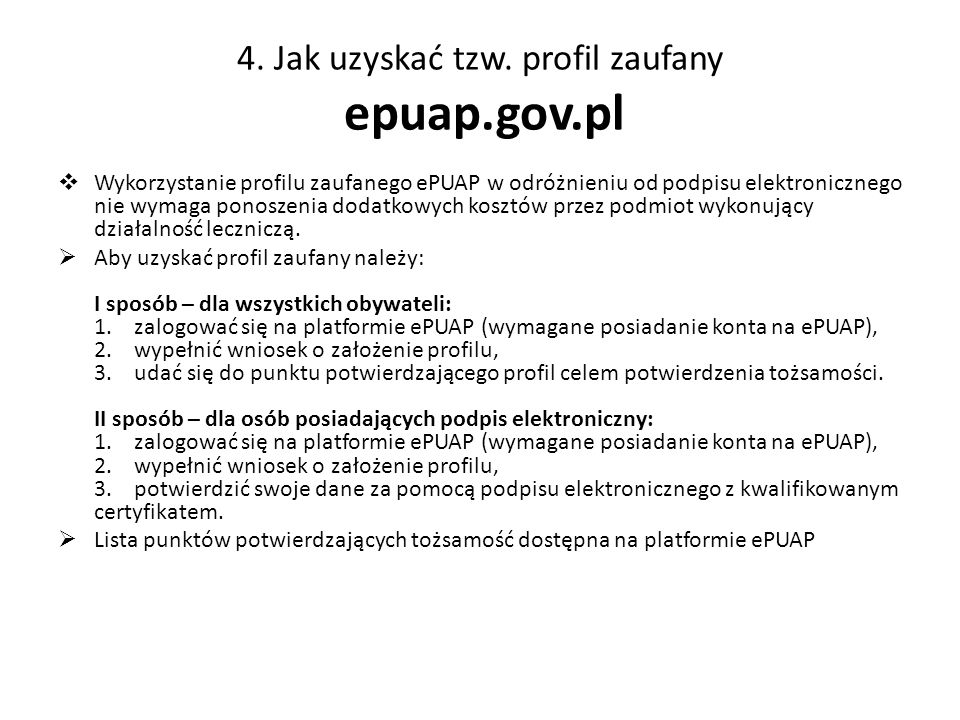 4. Jak uzyskać tzw. profil zaufany epuap.gov.pl
