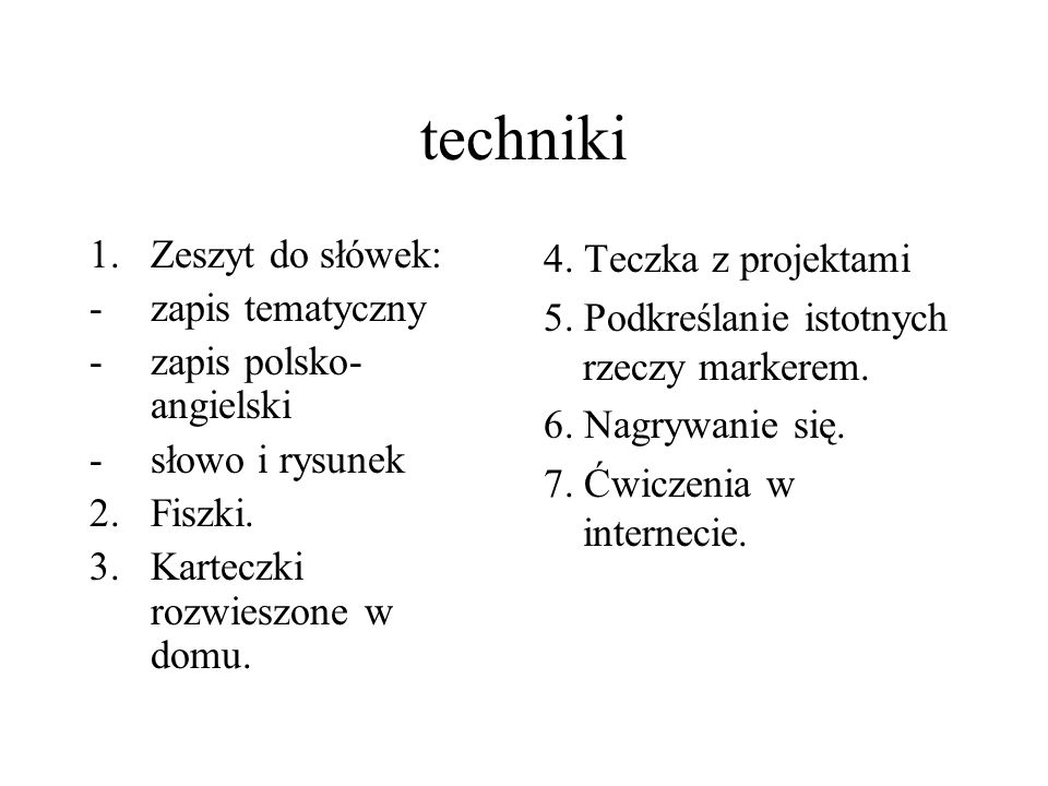 techniki Zeszyt do słówek: zapis tematyczny zapis polsko-angielski
