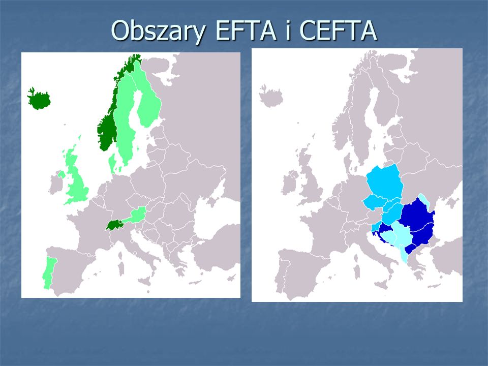 Obszary EFTA i CEFTA