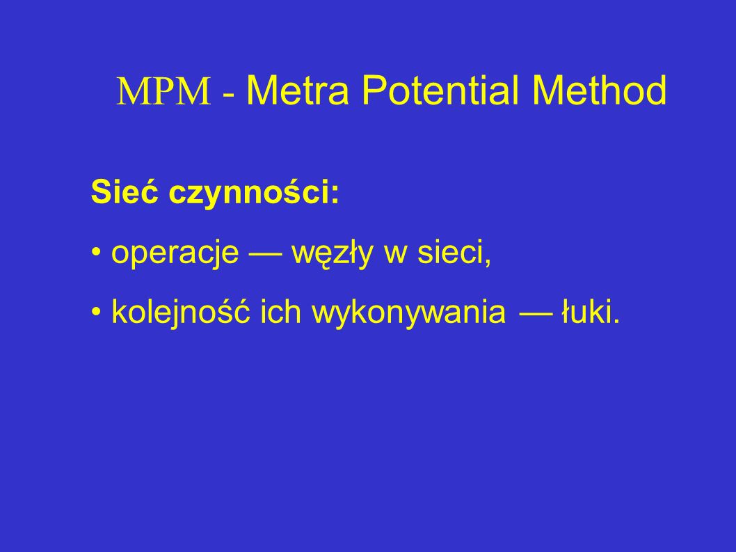 MPM - Metra Potential Method