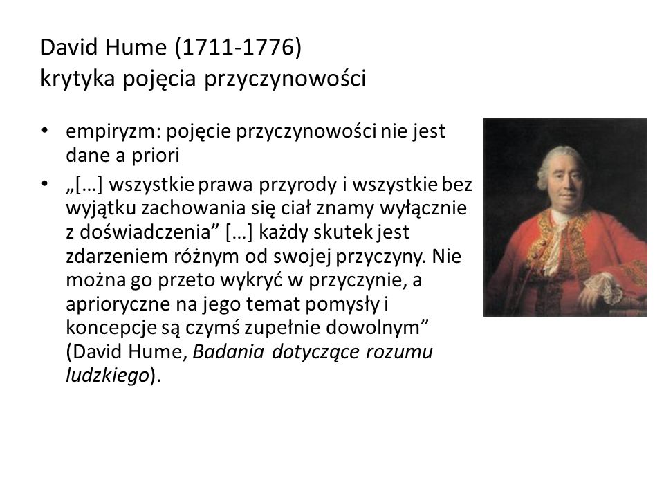David Hume ( ) krytyka pojęcia przyczynowości